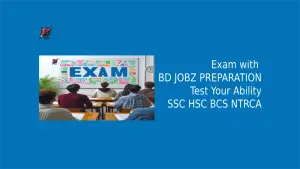 Exam with BD Jobz Preparation : Test Your Ability