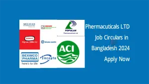 Read more about the article Pharmaceuticals Ltd job circular 2024