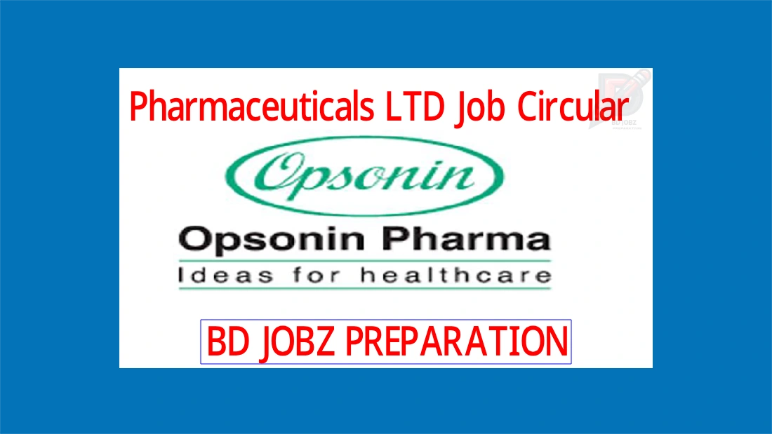 Opsonin Pharmaceuticals Ltd Job Circular 