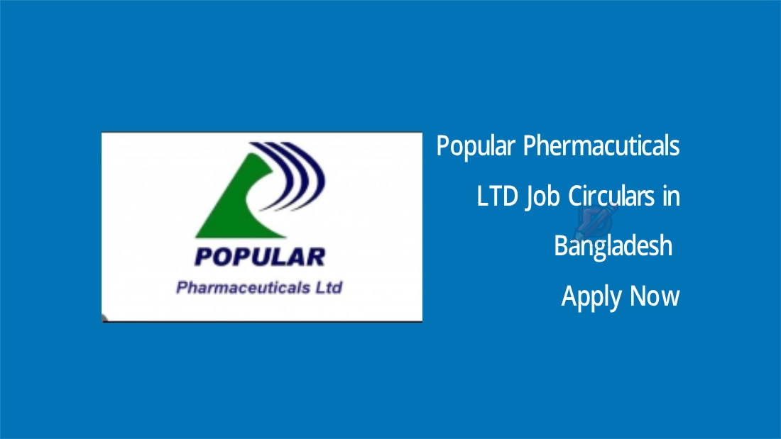 Popular Pharmaceuticals Job Circular 