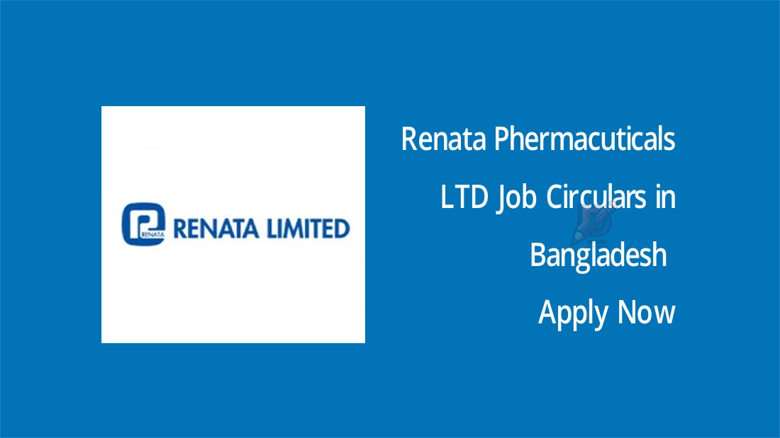 Renata Pharmaceuticals Ltd Job Circular