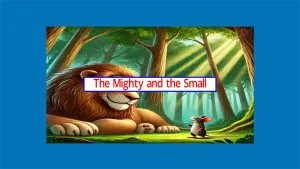 Completing Story-The Mighty and the Small Main Feature Image