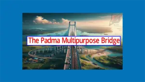 Main Feature Image of The Padma Multipurpose Bridge Paragraph